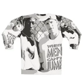 "White Men Can't Jump" Stencil Style Basketball Sweatshirt